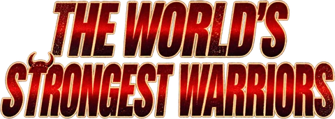 The World's Strongest Warriors